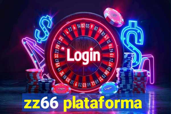 zz66 plataforma